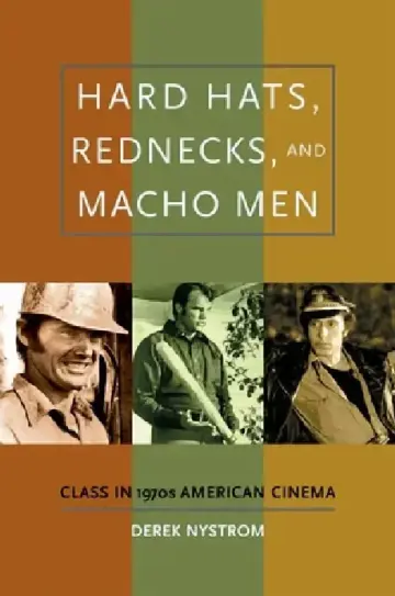 Cover of Hard Hats, Rednecks, and Macho Men