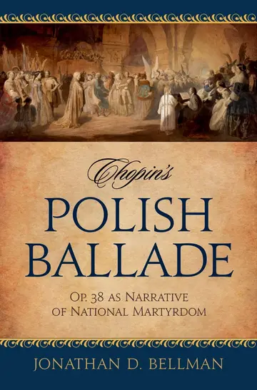 Cover of Chopin's Polish Ballade Op. 38 as Narrative of National Martyrdom