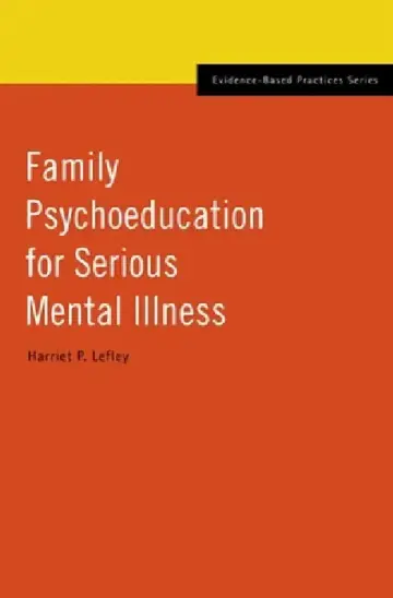 Cover of Family Psychoeducation for Serious Mental Illness