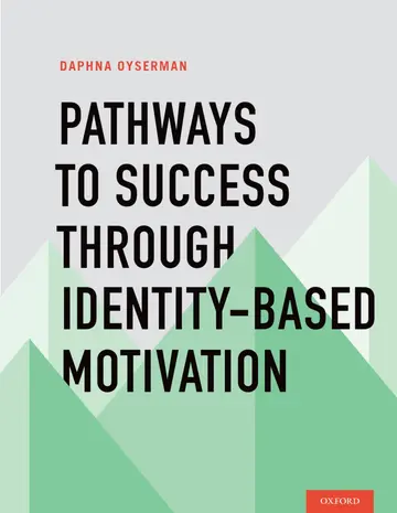 Cover of Pathways to Success Through Identity-Based Motivation