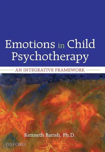 Cover of Emotions in Child Psychotherapy an Integrative Framework