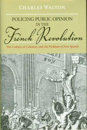 Cover of Policing Public Opinion in the French Revolution