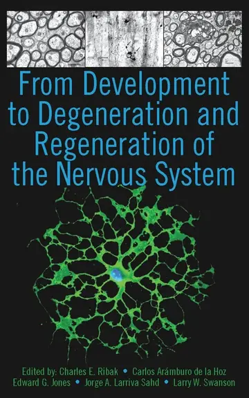 Cover of From Development to Degeneration and Regeneration of the Nervous System