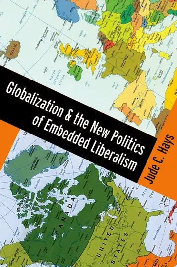 Cover of Globalization and the New Politics of Embedded Liberalism