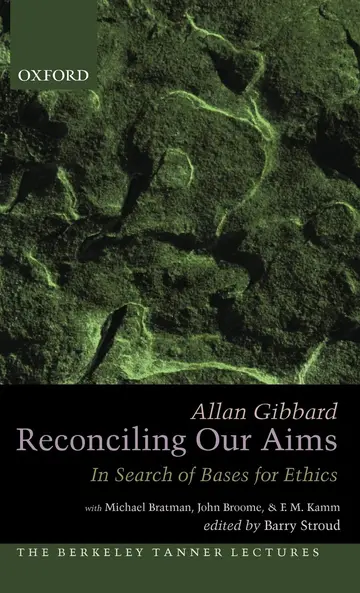 Cover of Reconciling Our Aims in Search of Bases for Ethics