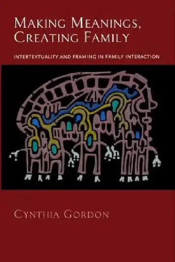 Cover of Making Meanings, Creating Family