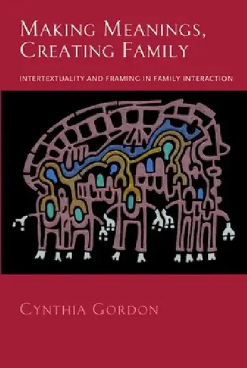 Cover of Making Meanings, Creating Family