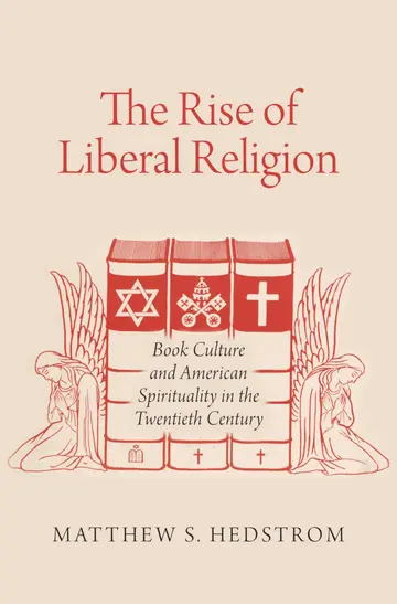 Cover of The Rise of Liberal Religion