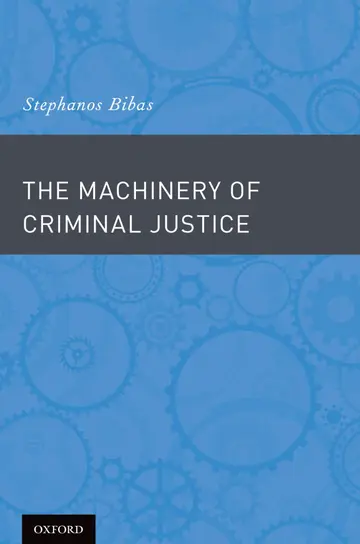 Cover of The Machinery of Criminal Justice