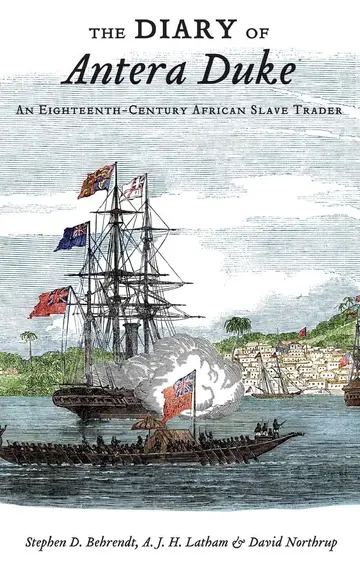 Cover of The Diary of Antera Duke, an Eighteenth-Century African Slave Trader