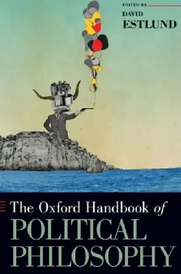 Cover of Oxford Handbook of Political Philosophy