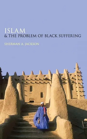 Cover of Islam and the Problem of Black Suffering