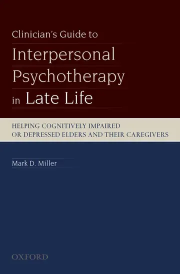 Cover of Clinician's Guide to Interpersonal Psychotherapy in Late Life
