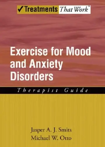 Cover of Exercise for Mood and Anxiety Disorders