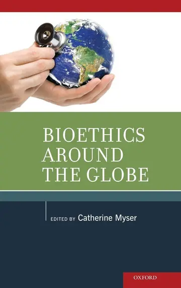 Cover of Bioethics Around the Globe