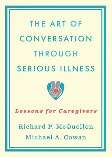 Cover of The Art of Conversation Through Serious Illness