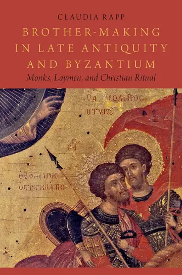 Cover of Brother-Making in Late Antiquity and Byzantium