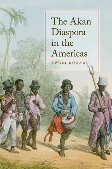 Cover of The Akan Diaspora in the Americas