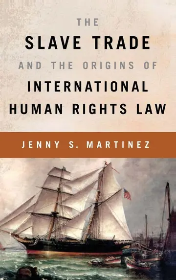 Cover of The Slave Trade and the Origins of International Human Rights Law