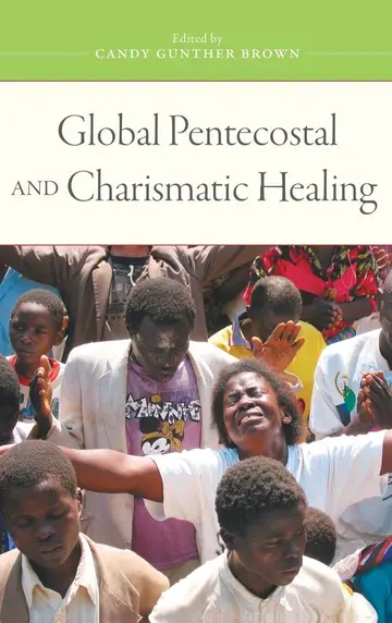 Cover of Global Pentecostal and Charismatic Healing