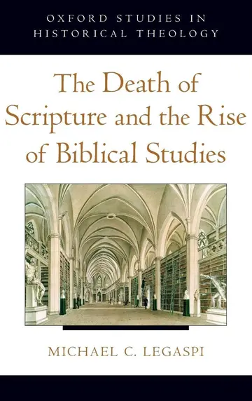 Cover of The Death of Scripture and the Rise of Biblical Studies