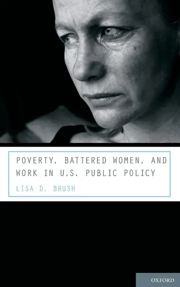 Cover of Poverty, Battered Women, and Work in U.S. Public Policy