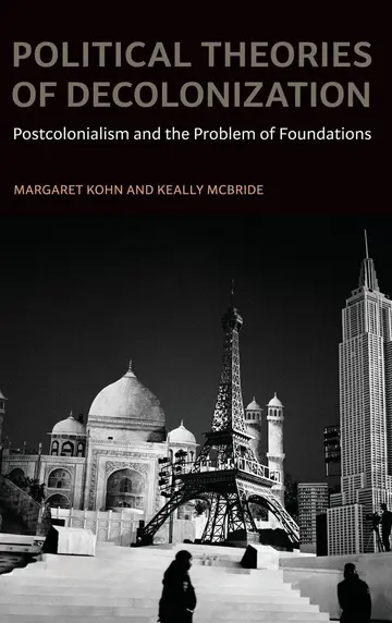Cover of Political Theories of Decolonization