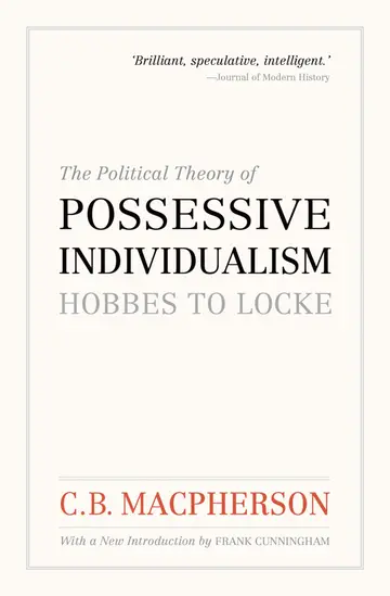 Cover of The Political Theory of Possessive Individualism