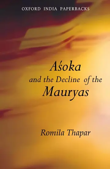 Cover of Asoka and the Decline of the Mauryas
