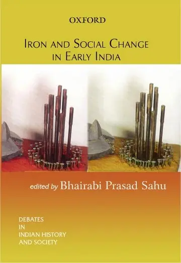 Cover of Iron and Social Change in Early India