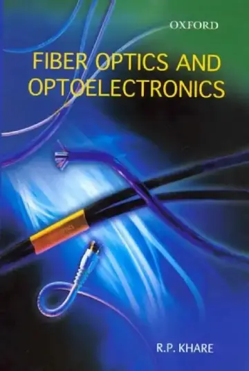 Cover of Fiber Optics and Optoelectronics