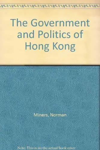 Cover of The Government and Politics of Hong Kong