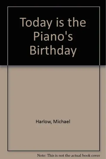 Cover of Today is the Piano's Birthday