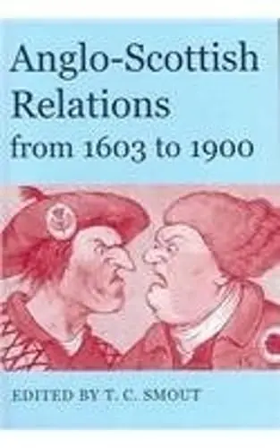 Cover of Anglo-Scottish Relations from 1603 to 1900