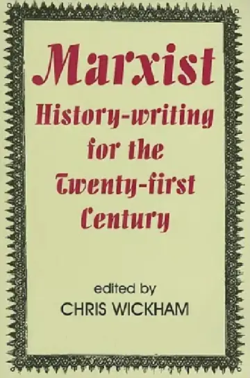 Cover of Marxist History-Writing for the Twenty-First Century
