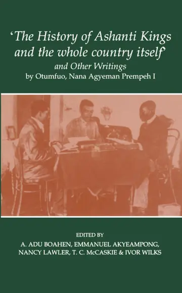 Cover of The History of Ashanti Kings and the Whole Country Itself and Other Writings