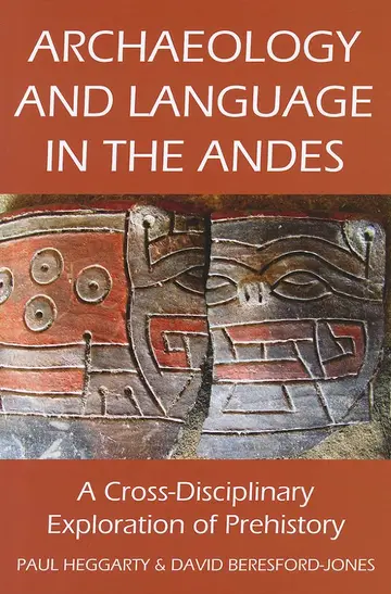 Cover of Archaeology and Language in the Andes