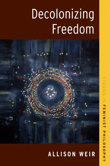 Cover of Decolonizing Freedom
