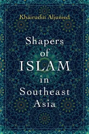 Cover of Shapers of Islam in Southeast Asia