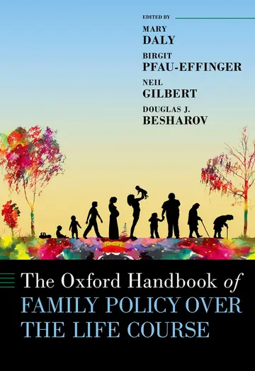 Cover of The Oxford Handbook of Family Policy over the Life Course
