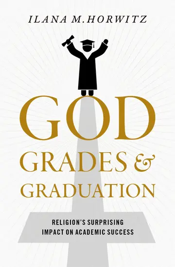 Cover of God, Grades, and Graduation