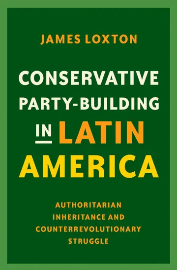 Cover of Conservative Party-Building in Latin America