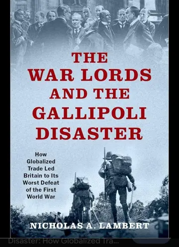 Cover of The War Lords and the Gallipoli Disaster