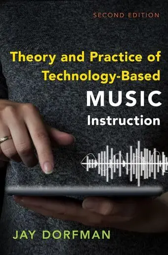 Cover of Theory and Practice of Technology-Based Music Instruction