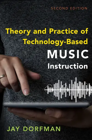 Cover of Theory and Practice of Technology-Based Music Instruction
