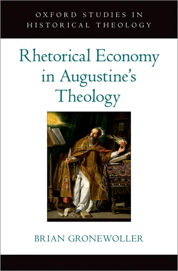 Cover of Rhetorical Economy in Augustine's Theology