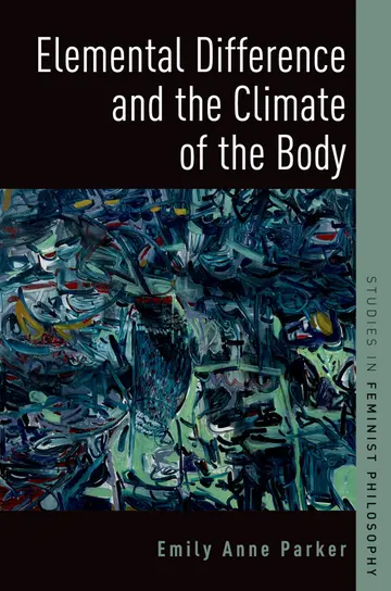 Cover of Elemental Difference and the Climate of the Body