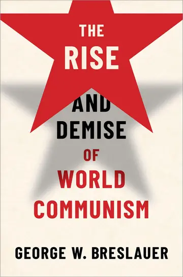 Cover of Rise and Demise of World Communism