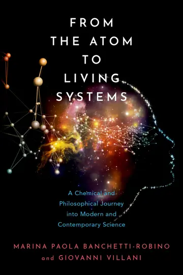 Cover of From the Atom to Living Systems