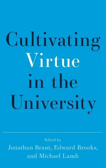 Cover of Cultivating Virtue in the University